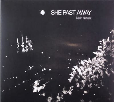 Narin Yalnizlik - She Past Away