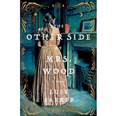 Other Side Of Mrs. Wood, The - Lucy Barker