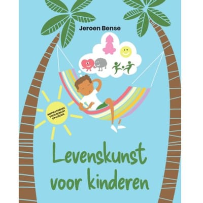 Levenskunst Voor Kinderen - Jeroen Bense