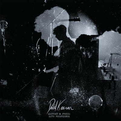 Alchemy & Prose: Live Recordins - David Keenan