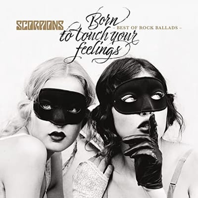 Born To Touch Your Feelings: Best Of Rock Ballads