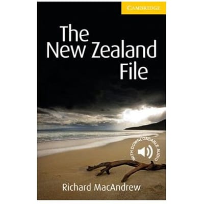 The New Zealand File Level 2 Elementary/ Lower-Intermediate - Cambridge English Readers - Richard MacAndrew