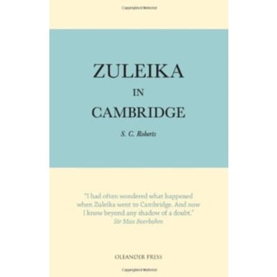 Zuleika In Cambridge - S. C. Roberts