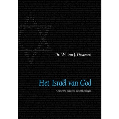 Het Israël Van God - Willem J. Ouweneel
