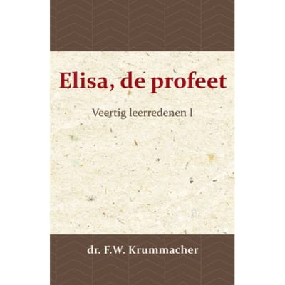 Elisa, De Profeet 1 - Elisa, De Profeet - F.W. Krummacher