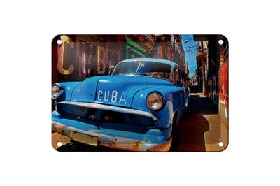 Blechschild Spruch 18x12cm Cuba Auto blauer Oldtimer