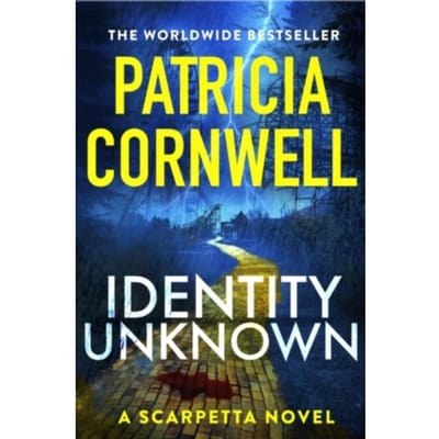 Identity Unknown - Kay Scarpetta - Patricia Cornwell
