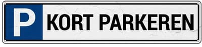Parkeerbord kort parkeren - met 4 boorgaten | Sign Again materiaal | 52 x 11 cm