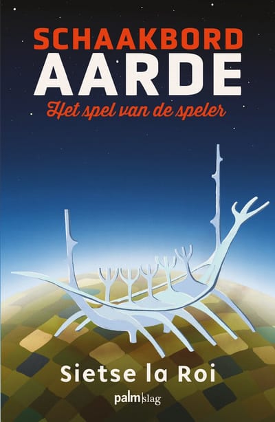 Schaakbord Aarde - Sietse La Roi