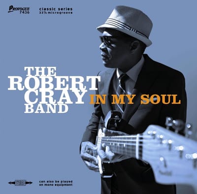 In My Soul - Robert Cray Band