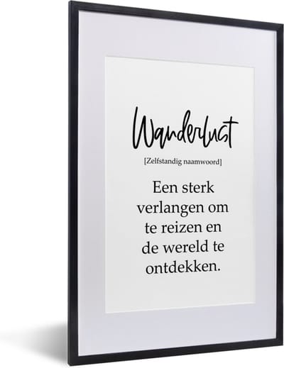 Fotolijst incl. Poster - Spreuken - Quotes - Een sterk verlangen om te reizen - Wanderlust - Reis - 40x60 cm - Posterlijst