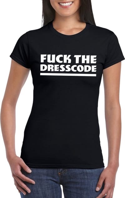 Fuck the dresscode dames shirt zwart - Dames feest t-shirts S