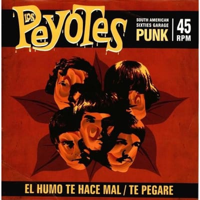 7-inch plaat LOS PEYOTES - El Humo Te Hace Mal / Te Pegaré DWC1006 Dirty Water Rec 2007 VK Rock Gebruikt