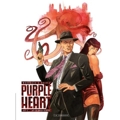 De Eed Van De Octopus - Purple Heart - Éric Warnauts
