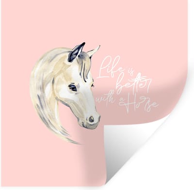 Muurstickers - Sticker Folie - Quotes - Spreuken - Paarden - Life is better with a horse - 100x100 cm - Plakfolie - Muurstickers Kinderkamer - Zelfklevend Behang XXL - Zelfklevend behangpapier - Stickerfolie