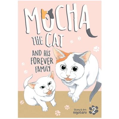 Mocha The Cat And His Forever Family Vol. 2 - Mocha The Cat's Forever Family - Nigotaro
