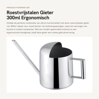 Dailygoods- Gieter 300ml - Roestvrij Staal - Ergonomisch Design - Lange Schenktuit - Binnen/Buiten Gebruik - Modern Design - Plantenbewateringskan