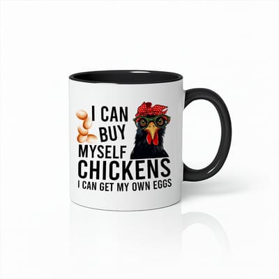 Grappige Kippen Quote Mok 330 ml – Wit & Zwart Boerderij Hen Design “I Can Buy Myself Chickens”