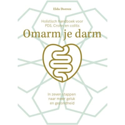 Omarm Je Darm Handboek - Omarm Je Darm - Elda Dorren