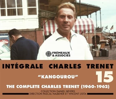 Charles Trenet - Integrale Vol. 15 Kangourou 1960-1962 (2 CD)