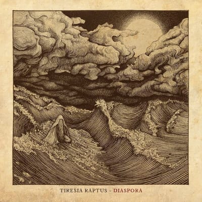 Tiresia Raptus - Diaspora