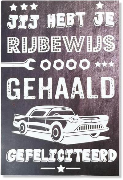 Jij Hebt Je Rijbewijs Gehaald Gefeliciteerd! - Wenskaart - 12x17cm - Gevouwen kaart inclusief envelop - Geslaagd