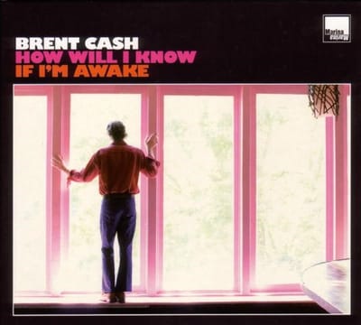 Brent Cash - How Will I Know If I'm Awake (LP) (Coloured Vinyl)