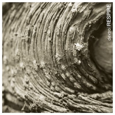 Dextro - Respire (LP)