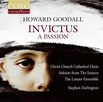 The Choir Of Christ Church Cathedral, The Sixteen, Lanyer Ensemble, Stephen Darlington - Invictus: A Passion (CD)