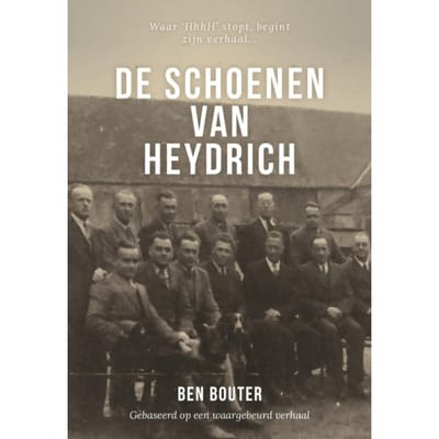 De Schoenen Van Heydrich - Ben Bouter