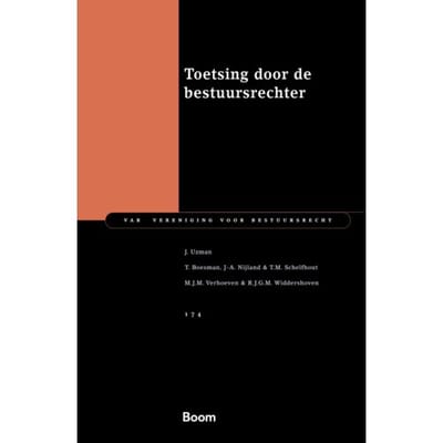 Toetsing Door De Bestuursrechter - Van Vereniging Voor Bestuursrecht - Tim Boesman