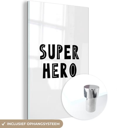 MuchoWow® Glasschilderij 120x180 cm - Schilderij acrylglas - Jongens - Quotes - Super hero - Kind - Spreuken - Foto op glas - Schilderijen