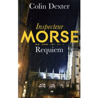 Requiem - Inspecteur Morse - Colin Dexter