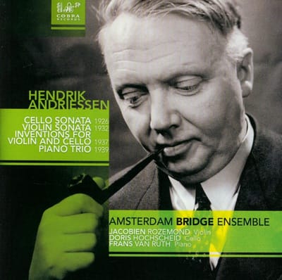 Amsterdam Bridge Ensemble - Andriessen: Cello Sonata | Violin Sonata | Piano Trios (CD)
