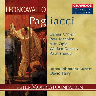 Alan Opie, Dennis O'Neill, London Philharmonic Orchestra, David Parry - Leoncavallo: Pagliacci (CD)