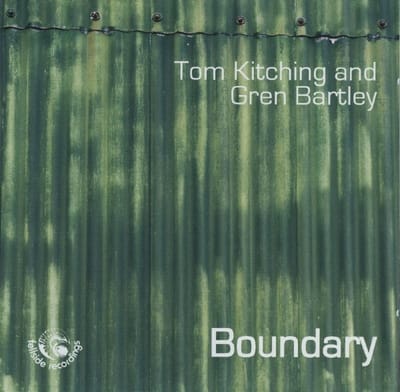 Tom Kitching & Gren Bartley - Boundary (CD)