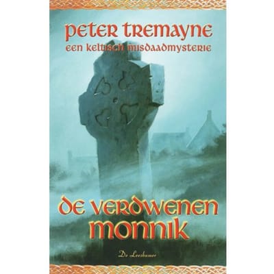De Verdwenen Monnik - Zuster Fidelma - Peter Tremayne