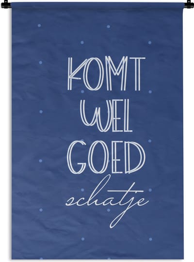 Wandkleed - Wanddoek - Beterschap - Quote - Blauw - 120x180 cm - Wandtapijt