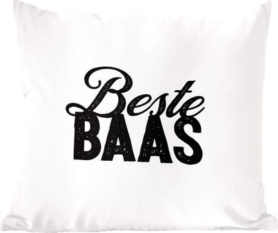 Sierkussens - Kussentjes Woonkamer - 60x60 cm - 'Beste baas' - Spreuken - Quotes