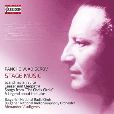Bulgarian National Radio Chorus, Bulgarian Radio Symphony Orchestra, Alexander Vladigerov - Vladigerov: Stage Music (2 CD) (Remastered)