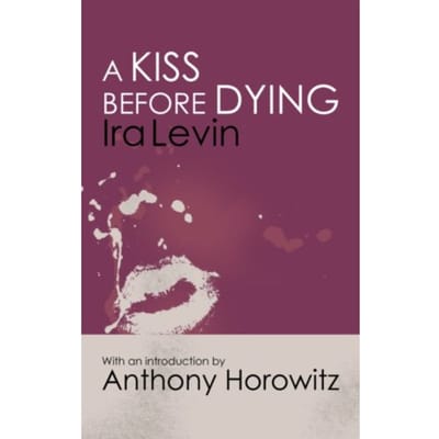 A Kiss Before Dying door Ira Levin Paperback Boek 9781472160232