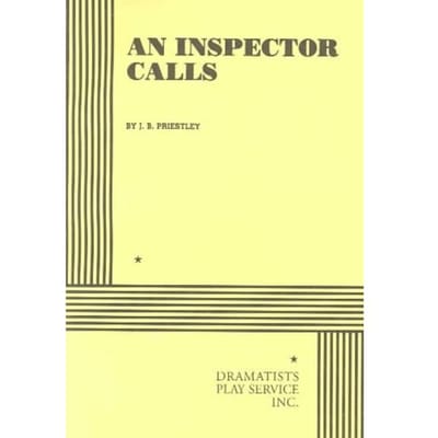 Inspector Calls, An - J.B. Priestley