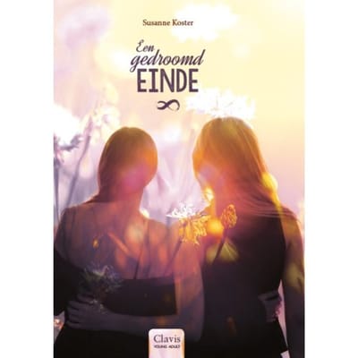Een Gedroomd Einde - De Oneindigheidstrilogie - Susanne Koster