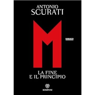 M. La Fine E Il Principo - Antonio Scurati