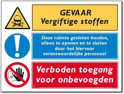 Giftige stoffen bord - Ruimte gesloten houden - Verboden toegang voor onbevoegden - Forex - 30 x 40 cm - Weerbestendig