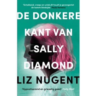 De Donkere Kant Van Sally Diamond - Liz Nugent