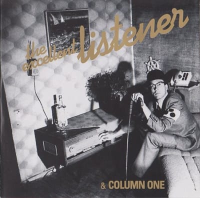 The Excellent Listener & Column One