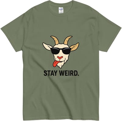 Komische Gekke Geit T-shirt Dames en Heren - Quote: Stay Weird - Khaki Groen - S