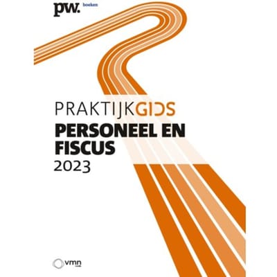 Praktijkgids Personeel En Fiscus 2023 - R. Nieuwmeijer