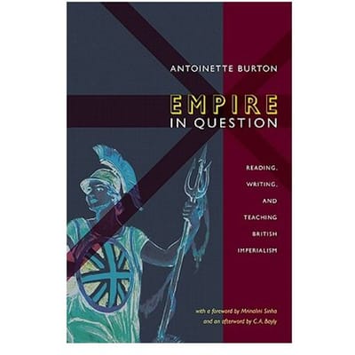 Empire In Question - Antoinette Burton